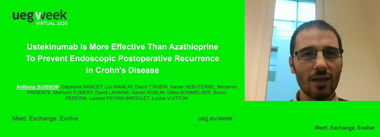USTEKINUMAB IS MORE EFFECTIVE THAN AZATHIOPRINE TO PREVENT ENDOSCOPIC POSTOPERATIVE RECURRENCE IN CROHN´S DISEASE