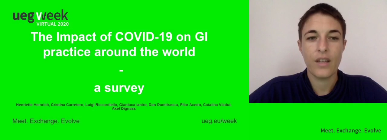 THE IMPACT OF COVID-19 ON GI PRACTICE IN EUROPE AND BEYOND - A SURVEY