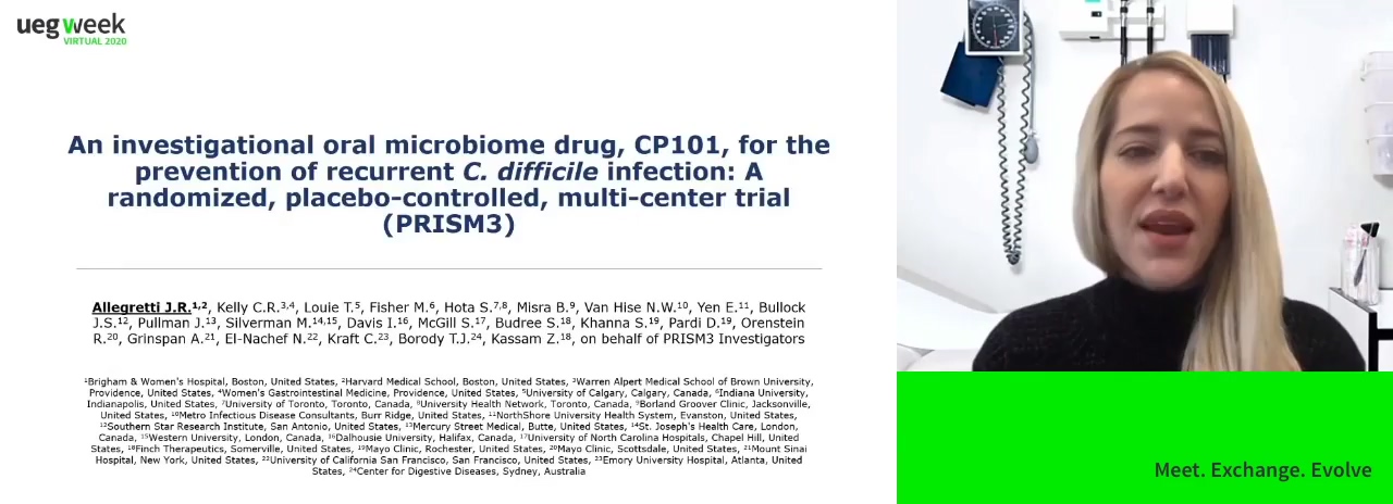 AN INVESTIGATIONAL ORAL MICROBIOME DRUG, CP101, FOR THE PREVENTION OF RECURRENT C. DIFFICILE INFECTION: A RANDOMIZED, PLACEBO-CONTROLLED, MULTI-CENTER TRIAL (PRISM3)