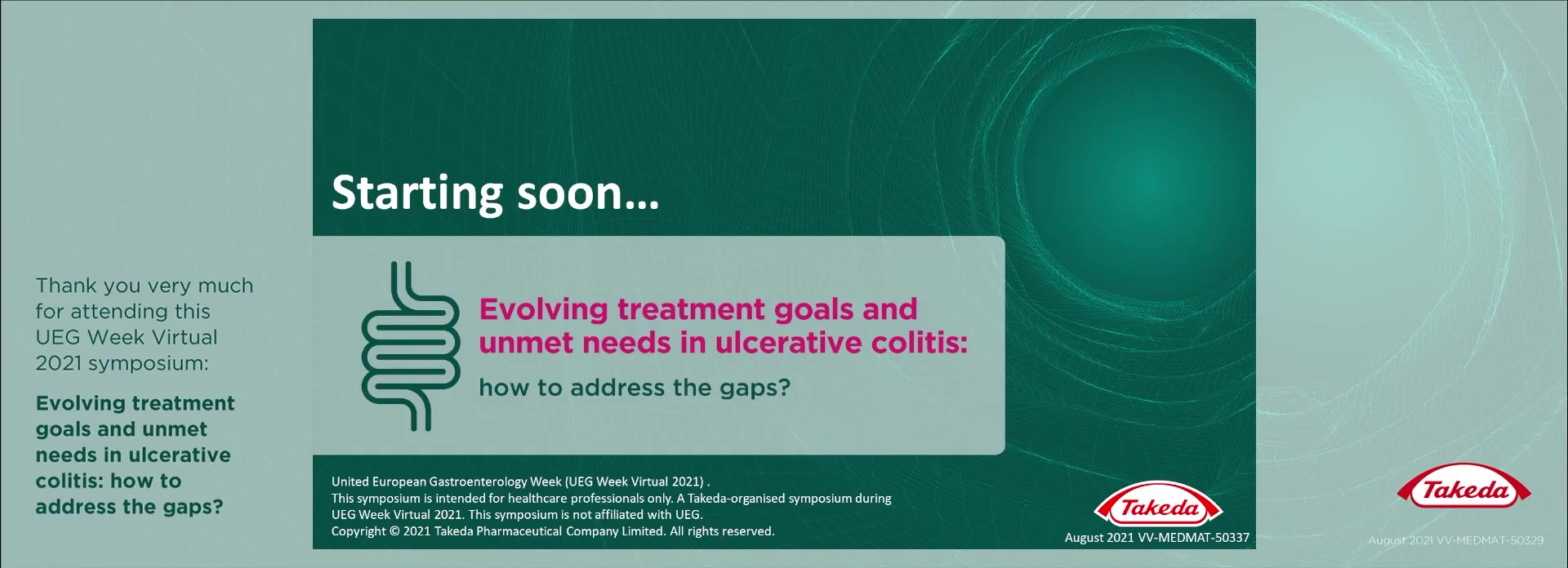 Evolving treatment goals and unmet needs in ulcerative colitis: how to address the gaps? (Takeda Pharmaceuticals International AG)