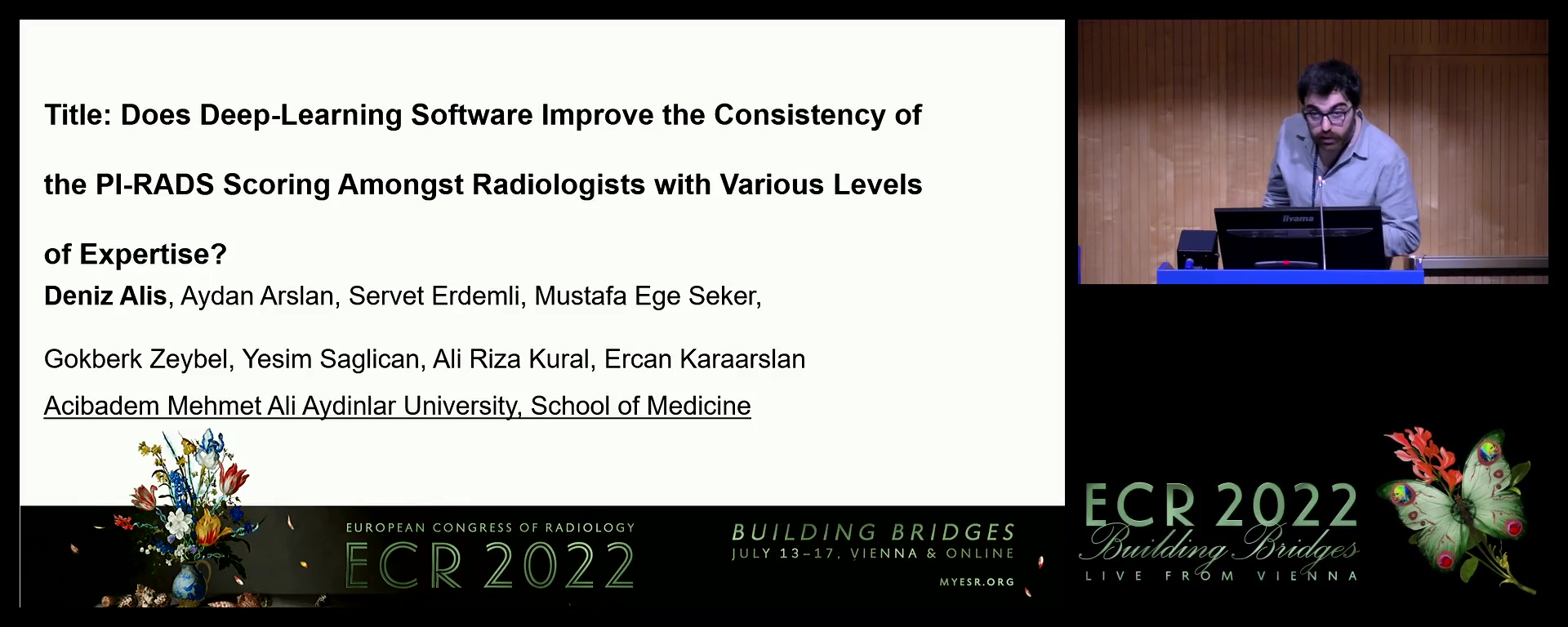 Does deep-learning software improve the consistency of PI-RADS scoring amongst radiologists with various levels of expertise? - Deniz Alis, Istanbul / TR