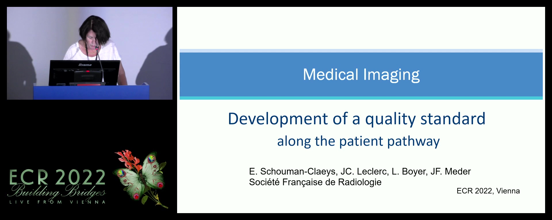 Development of a standard of quality in medical imaging along the patient pathway