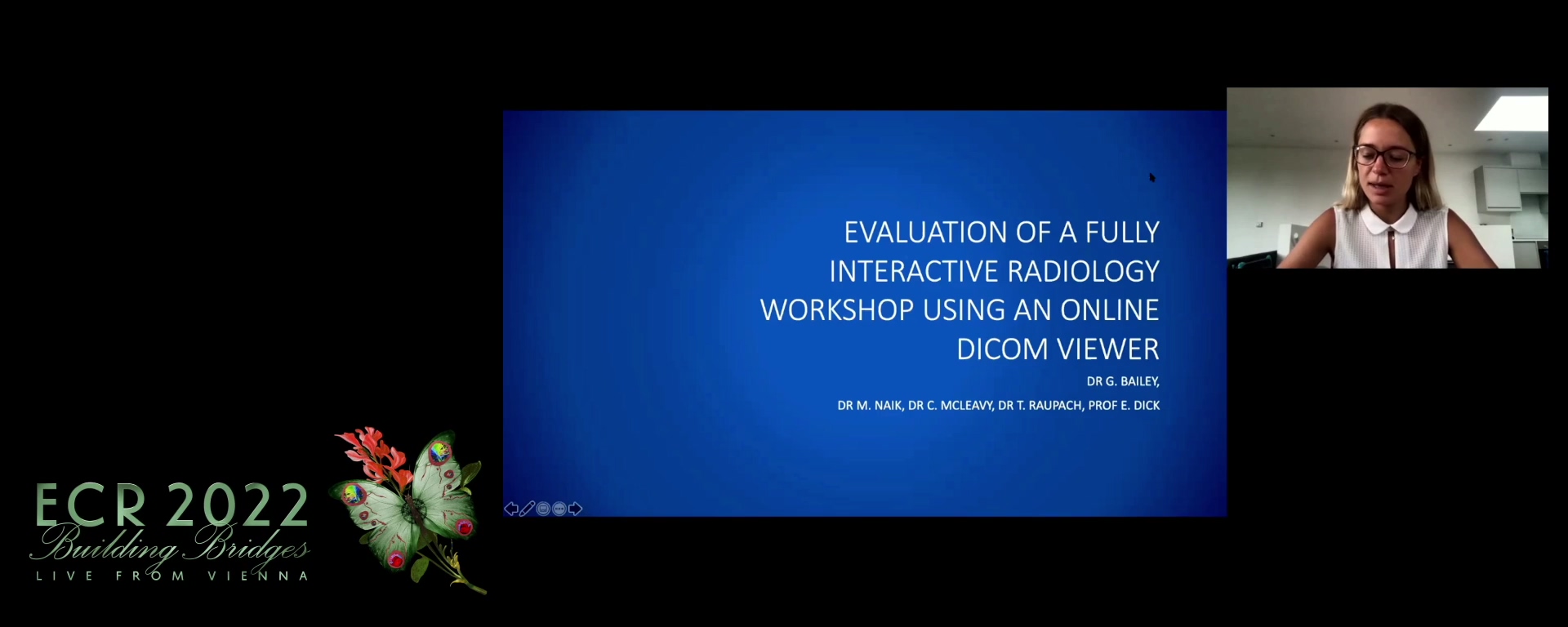 Evaluation of a fully interactive radiology workshop using an online DICOM viewer - Georgina Bailey, Surrey / UK