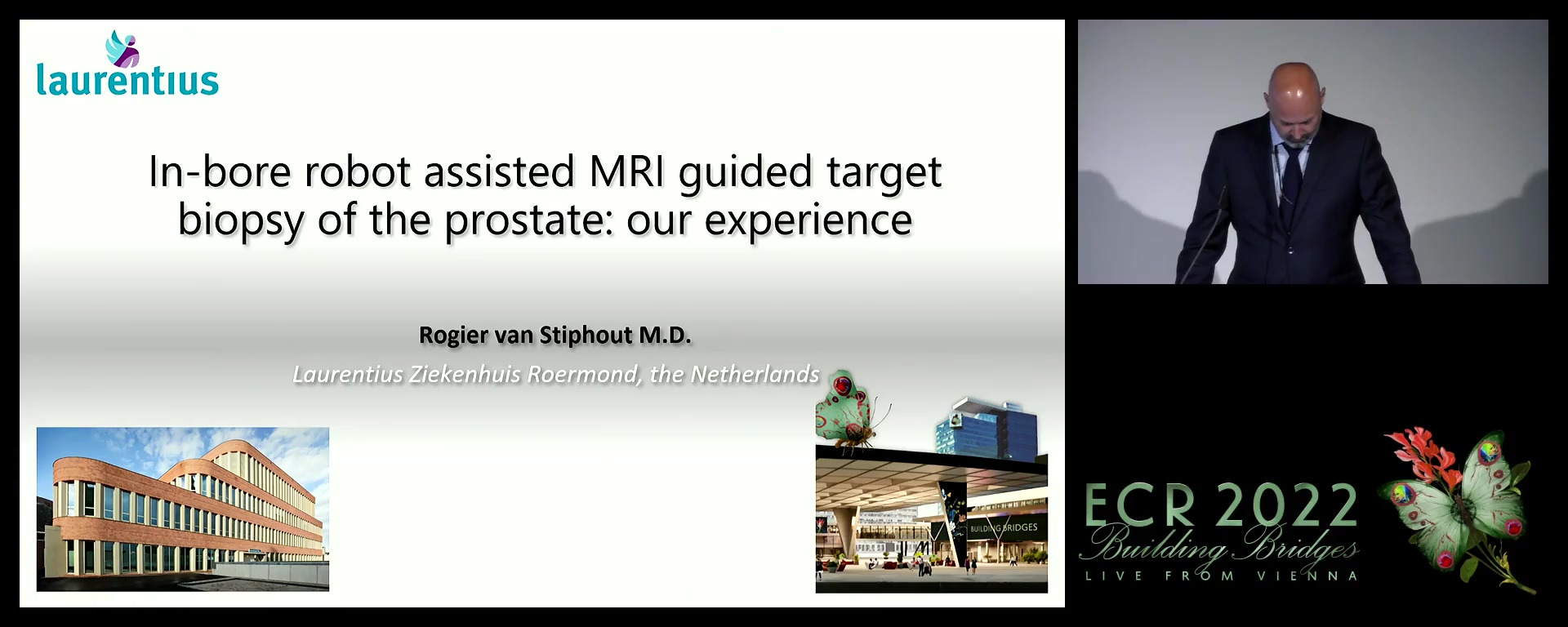 In-bore robot assisted MRI guided target biopsy of the prostate: our experience - Rogier Van Stiphout, Roermond / NL