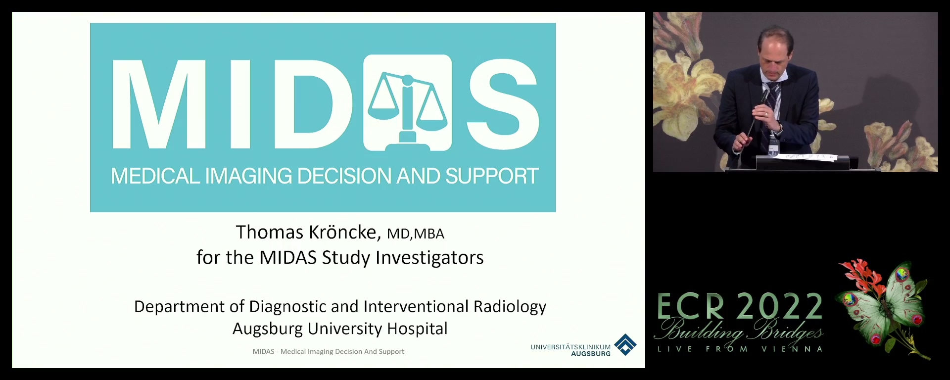 Medical imaging decision and support (MIDAS) study - Thomas J. Kroencke, Augsburg / DE
