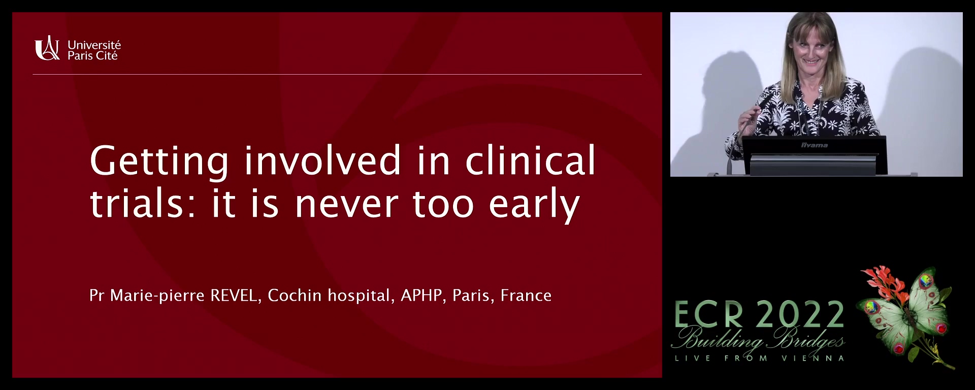 Getting involved in clinical trials: it is never too early - Marie-Pierre Revel, Paris / FR