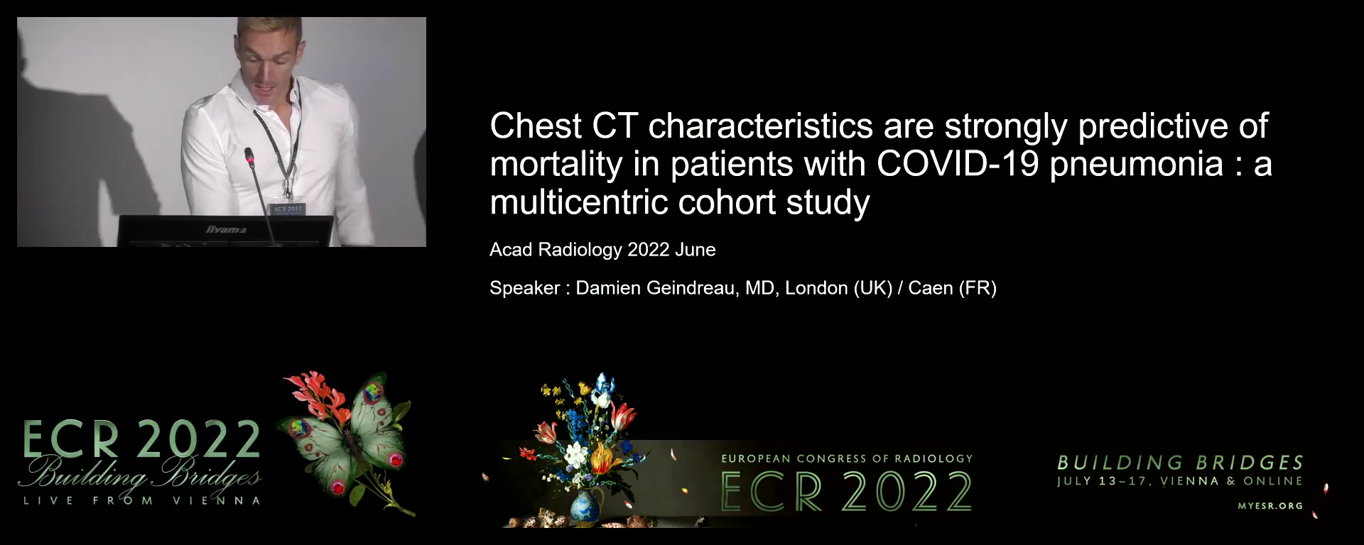 Chest CT characteristics are strongly predictive of mortality in patients with COVID-19 pneumonia: a multicentric cohort study - Damien Geindreau, London / UK