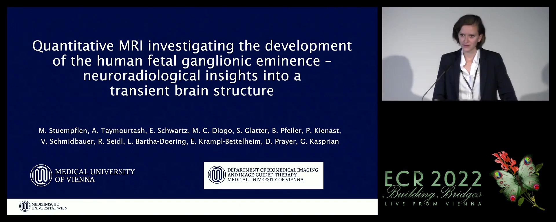 Quantitative MRI of the human fetal ganglionic eminence: neuroradiological insights into a transient brain structure - Marlene Stümpflen, Vienna / AT