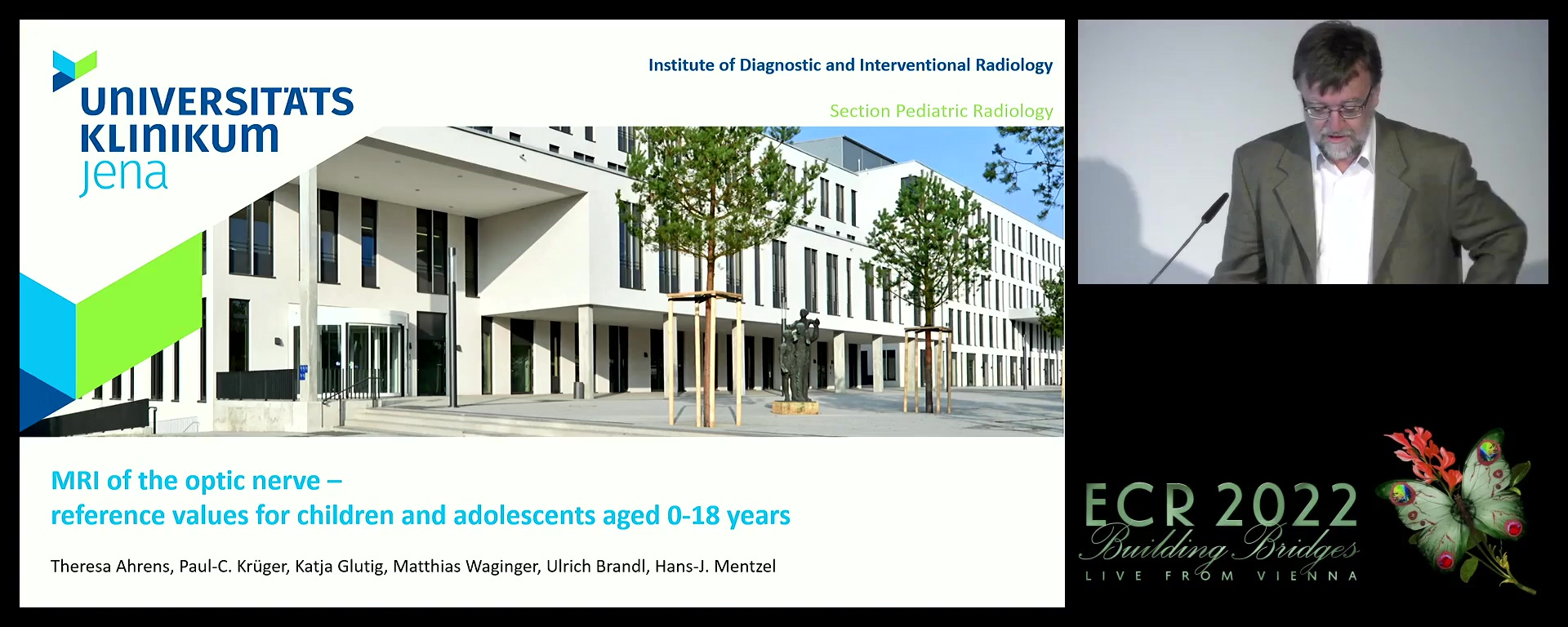 MRI of the optic nerve: evaluation of reference values in children and adolescents - Hans-Joachim Mentzel, Jena / DE