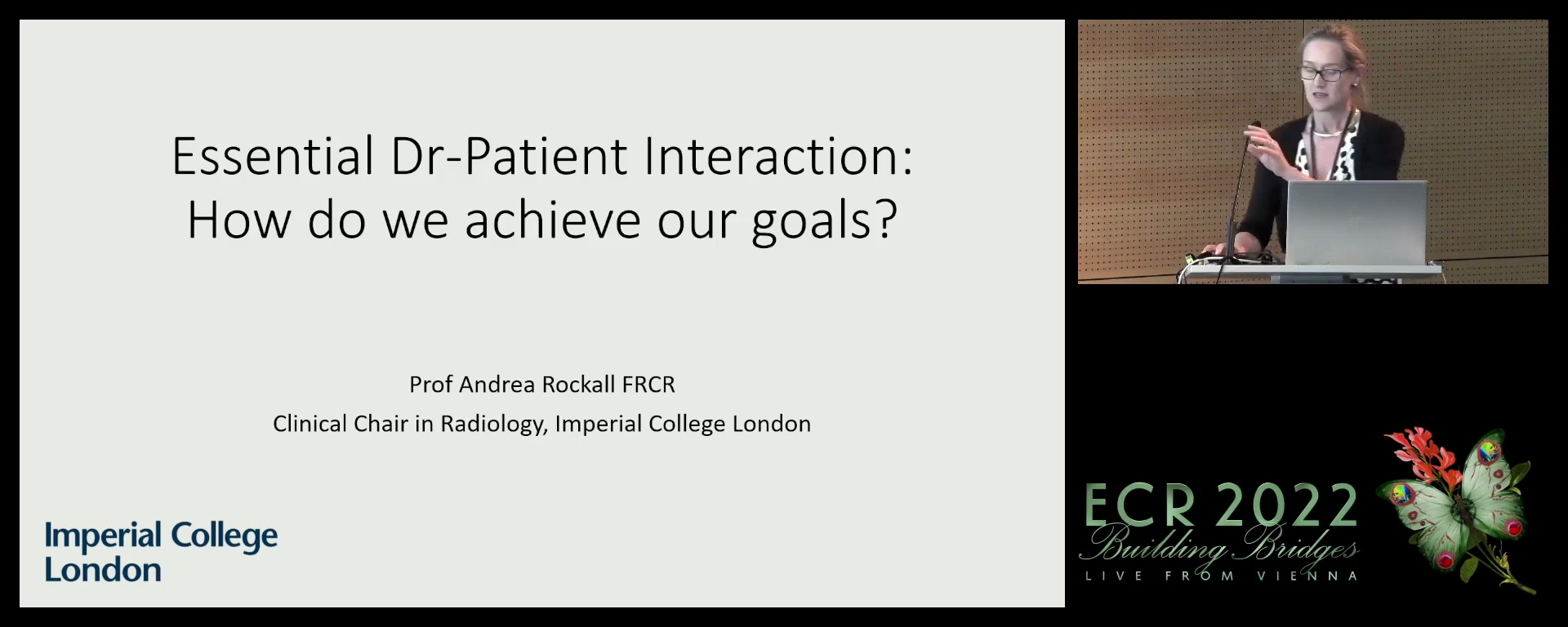 Why the right doctor-patient interaction is so important and what is planned to achieve the goal - Andrea G. Rockall, London / UK