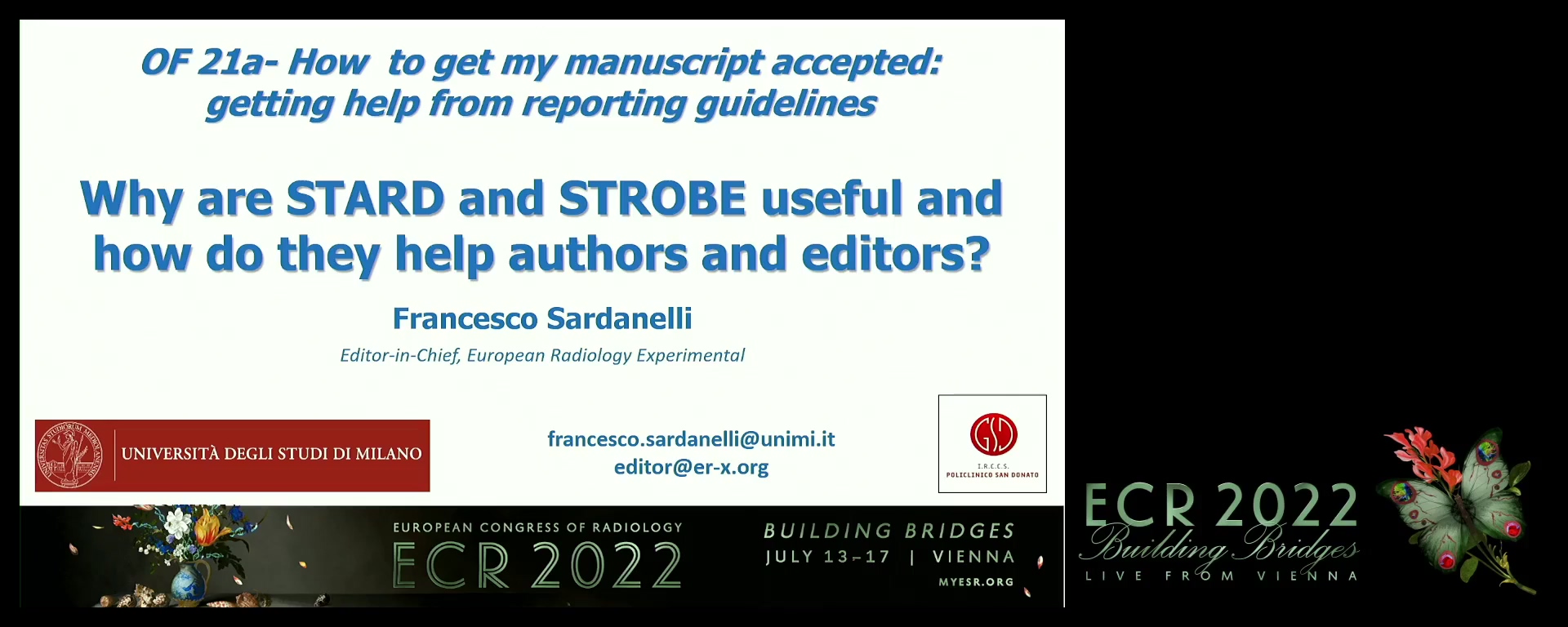 Why are STARD and STROBE useful and how does it help authors and editors? - Francesco Sardanelli, San Donato Milanese / IT