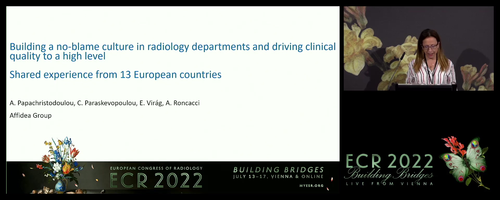 Building a no-blame culture in radiology departments and driving clinical quality to a high level: shared experience from 13 European countries - Athanasia Papachristodoulou, Budapest / HU