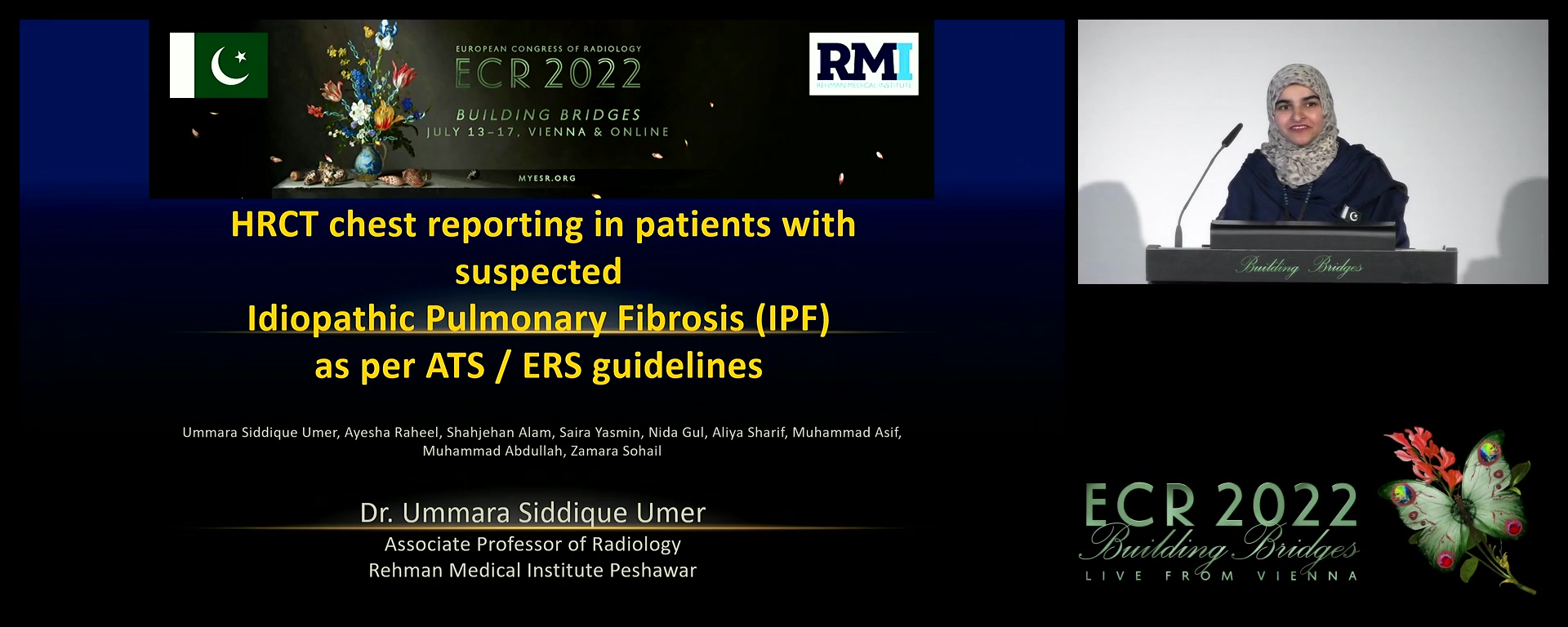HRCT chest reporting in patients with suspected idiopathic pulmonary fibrosis (IPF) as per ATS / ERS guidelines - Ummara Siddique Umer, Peshawar / PK