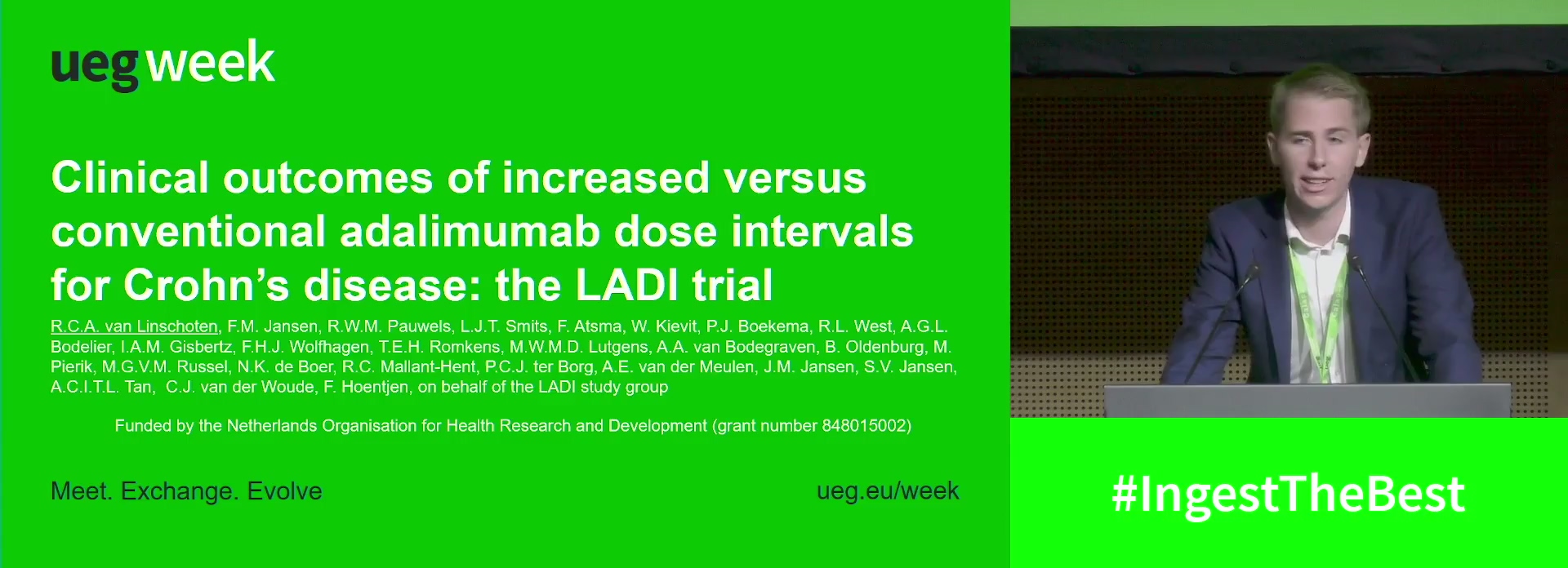CLINICAL OUTCOMES OF INCREASED VERSUS CONVENTIONAL ADALIMUMAB DOSE INTERVALS IN PATIENTS WITH CROHN’S DISEASE IN STABLE REMISSION: THE RANDOMISED CONTROLLED LADI TRIAL