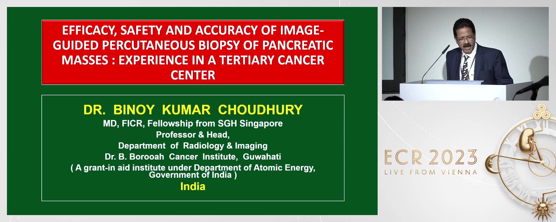 Efficacy, safety and accuracy of Image-guided percutaneous biopsy of pancreatic masses: experience in a tertiary cancer centre - Binoy Kumar Choudhury, Guwahati / IN