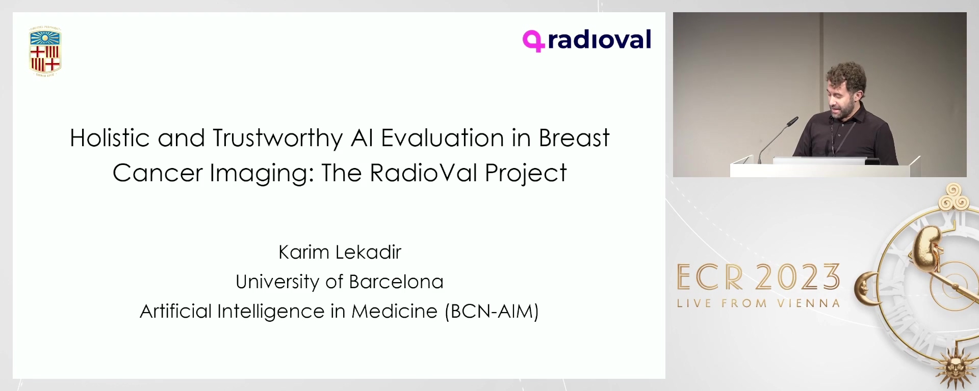 Holistic and trustworthy AI evaluation in breast cancer imaging: the RadioVal project - Karim  Lekadir, Barcelona / ES