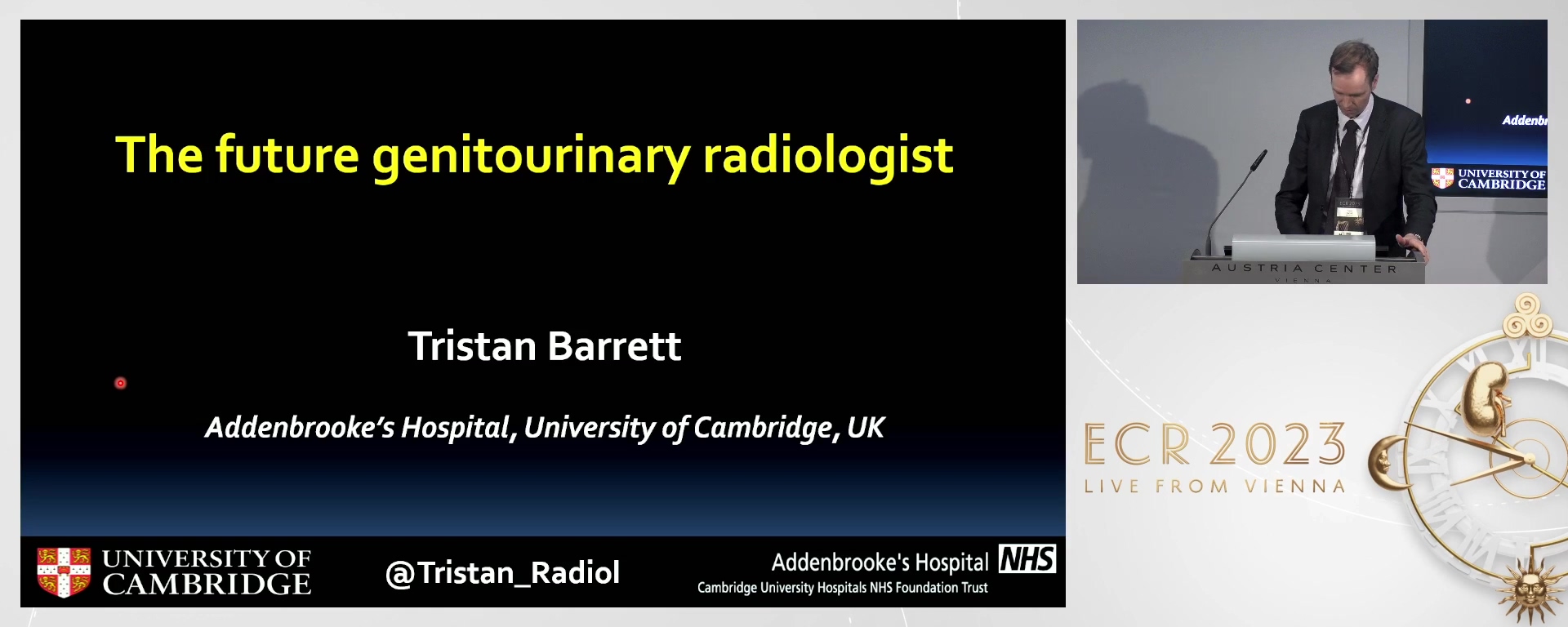 The future genitourinary radiologist - Tristan  Barrett, Cambridge / UK