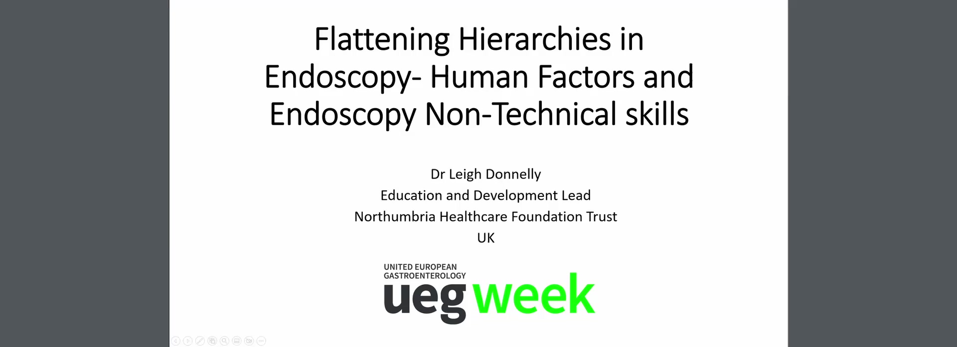 Flattening hierarchies in endoscopy human factors in Endoscopy: ENTS endoscopy non-technical skills