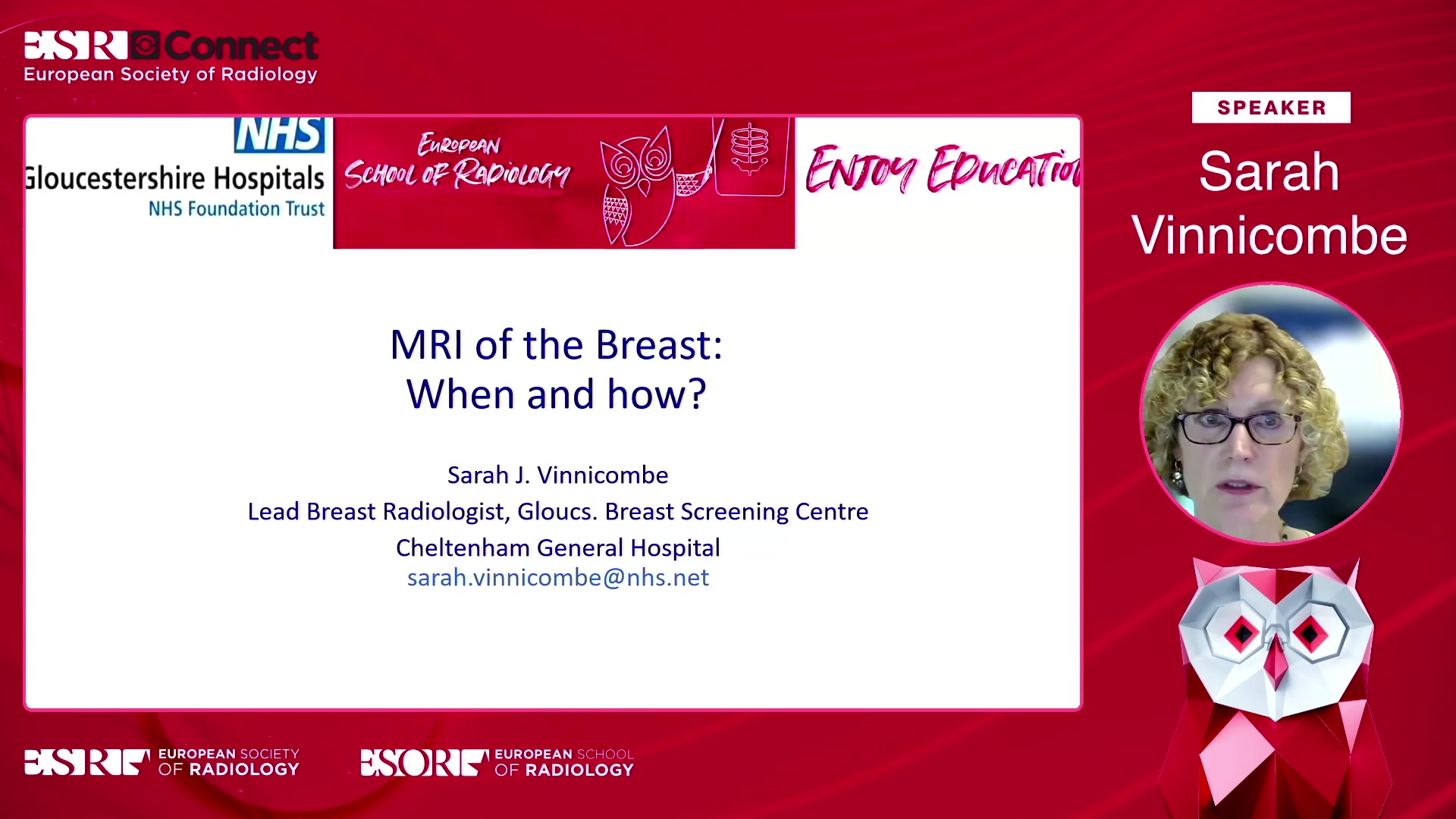 MRI of the breast: when and how? - Sarah Vinnicombe, Cheltenham / UK