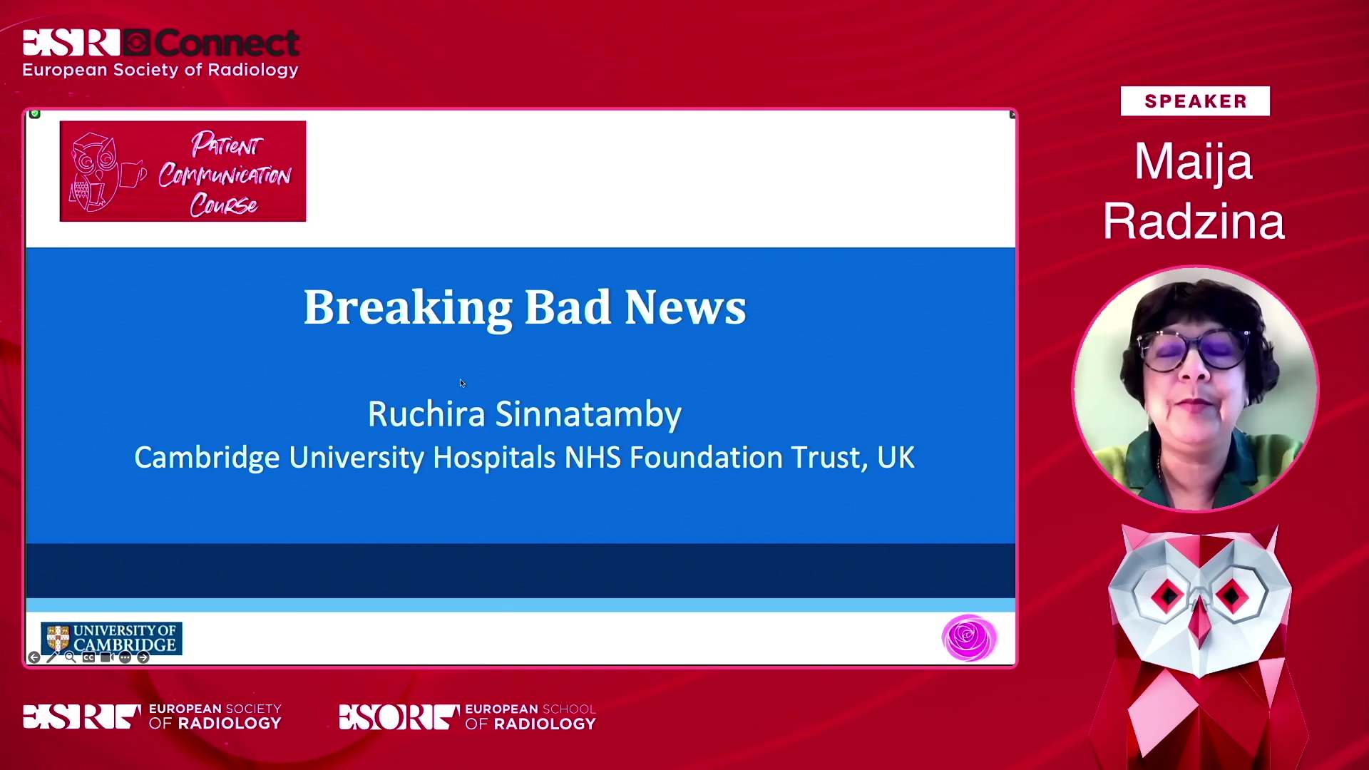 Breaking bad news - Ruchira Sinnatamby, Cambridge / UK