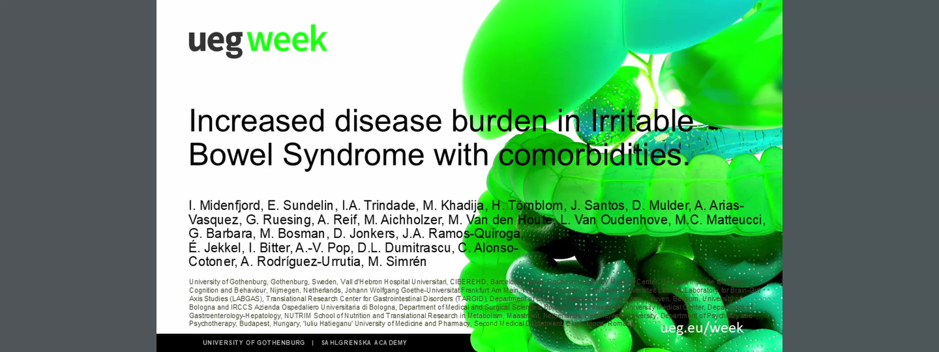 INCREASED DISEASE BURDEN IN IRRITABLE BOWEL SYNDROME WITH COMORBIDITIES