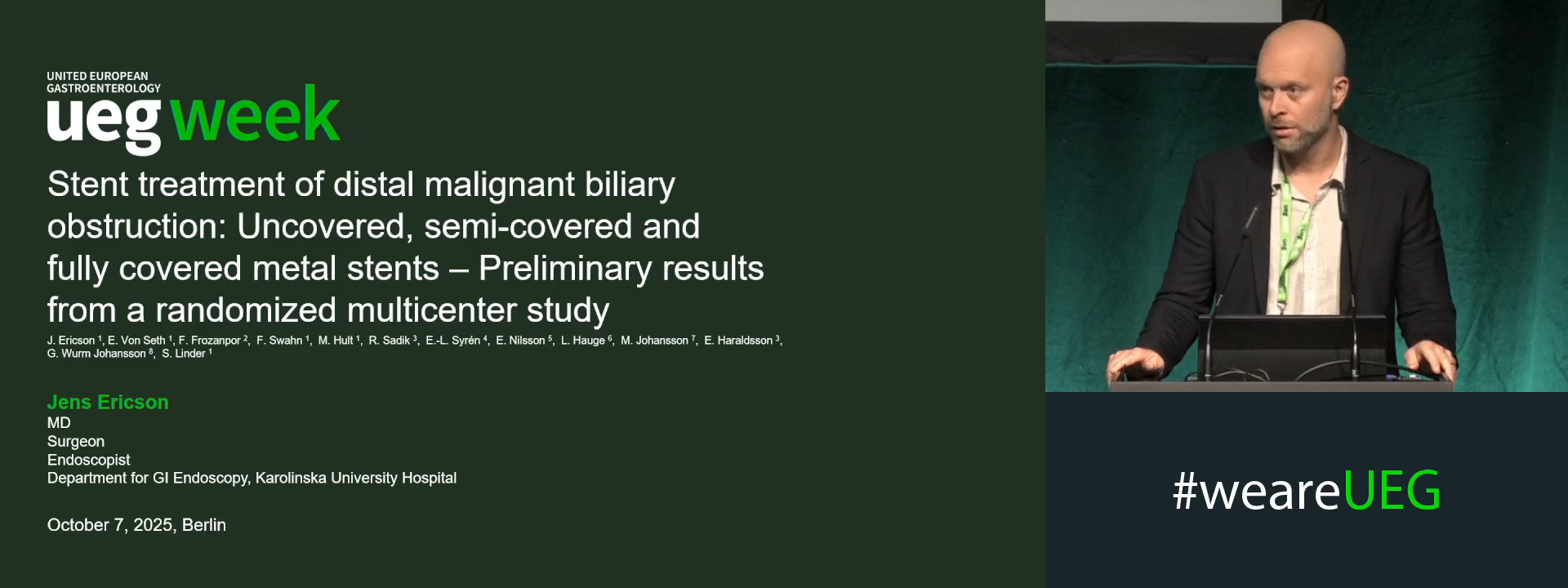STENT TREATMENT OF DISTAL MALIGNANT BILIARY OBSTRUCTION: UNCOVERED, SEMI-COVERED AND FULLY COVERED METAL STENTS – PRELIMINARY RESULTS FROM A PROSPECTIVE RANDOMIZED MULTICENTER STUDY