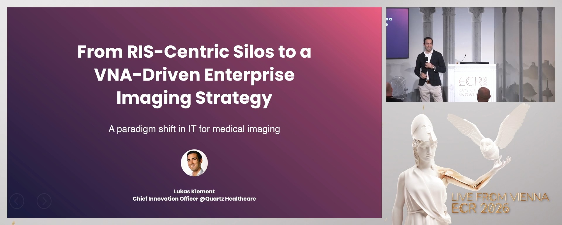 From RIS-Centric Silos to a VNA-Driven Enterprise Imaging Strategy – A paradigm shift in radiology (Complete Session)